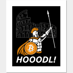 Hodl! | Bitcoin Spartan Hodler Hodling BTC Posters and Art